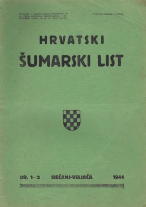 Josip Balen: Hrvatski šumski list br. 1-12/1944.