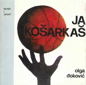 Olga Đoković: Ja košarkaš