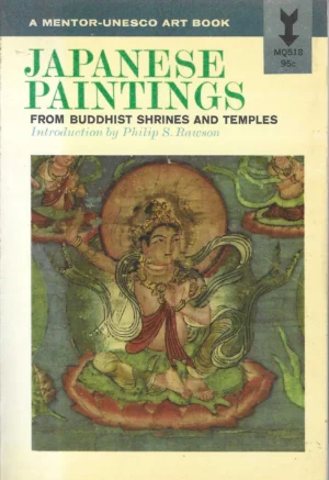 Philip S. Rawson: Japanese Paintings from Buddhist Shrines and Temples