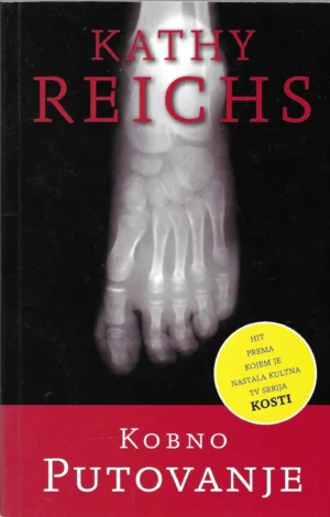 Kathy Reichs: Kobno putovanje