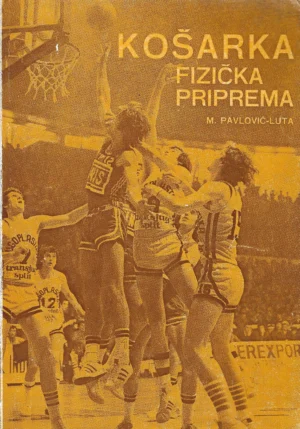 Milutin Pavlović Luta: Košarka - fizička priprema