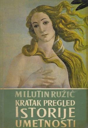 Milutin Ružić: Kratak pregled istorije umetnosti