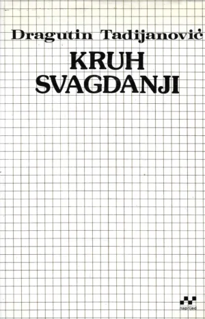 Dragutin Tadijanović: Kruh svagdanji (s potpisom)