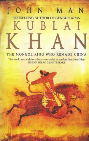 John Man: Kublai Khan