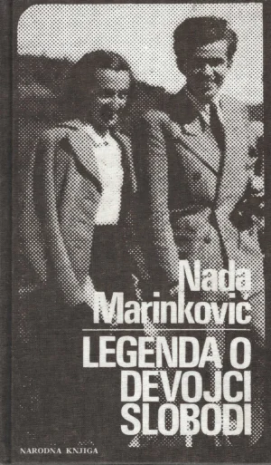 Nada Marinković: Legenda o djevojci slobodi