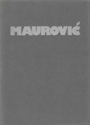 Galerija Nova: Andrija Maurović 1976./77.