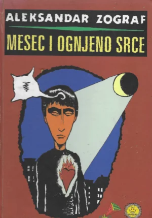Aleksandar Zograf: Mjesec i ognjeno srce