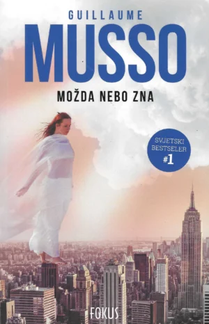 Guillaume Musso: Možda nebo zna