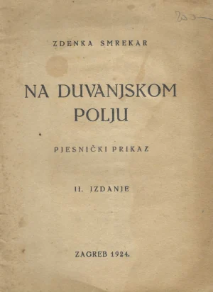Zdenka Smrekar: Na Duvanjskom polju