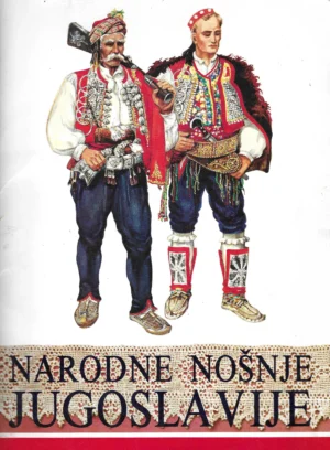Vladimir Kirin: Narodne nošnje Jugoslavije