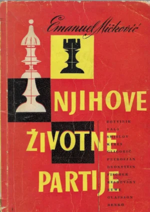 Emanuel Mičković: Njihove životne partije