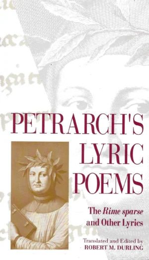 Robert M. Durling: Petrarch's Lyric Poems