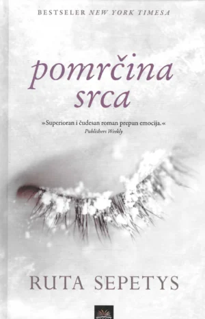 Ruta Sepetys: Pomrčina srca
