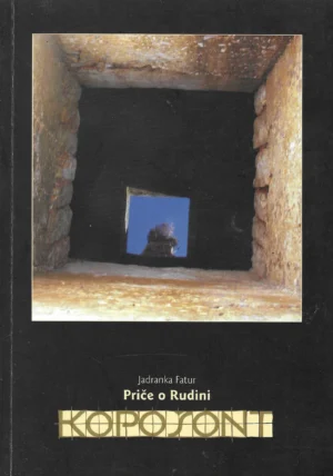 Jadranka Fatur: Priče o Rudini