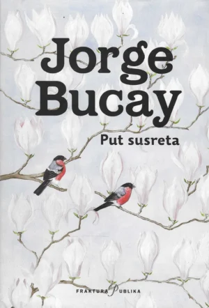 Jorge Bucay: Put susreta