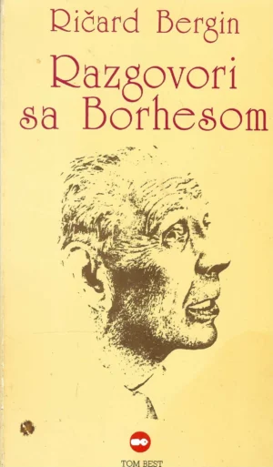 Richard Burgin: Razgovori s Borgesom