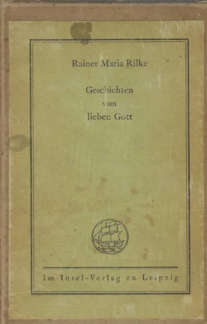 Rainer Maria Rilke: Geschichten vom lieben Gott