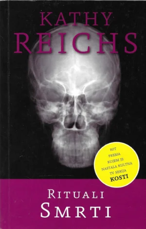 Kathy Reichs: Rituali smrti
