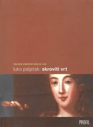 Luko Paljetak: Skroviti vrt
