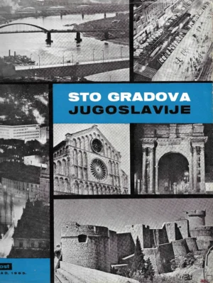 Miladin Šakić: Sto gradova Jugoslavije