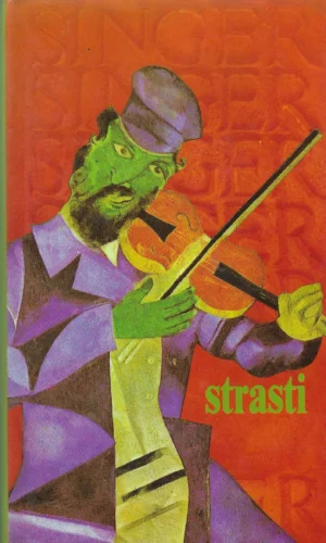 Singer: Strasti