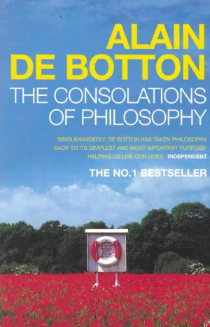 Alain de Botton: The Consolations of Philosophy