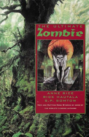 Skupina autora: The ultimate zombie