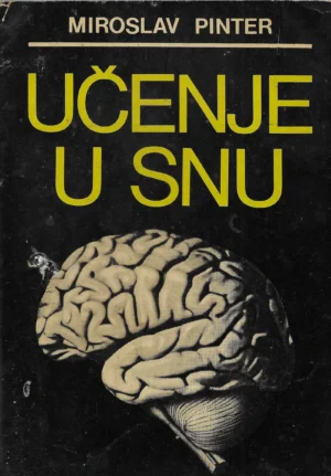 Miroslav Pinter: Učenje u snu