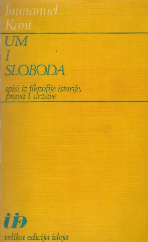 Immanuel Kant: Um i sloboda