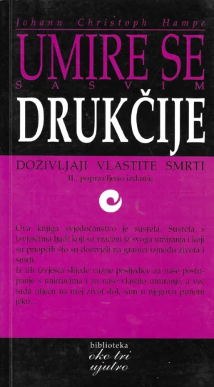 Johann Christoph Hampe: Umire se sasvim drukčije