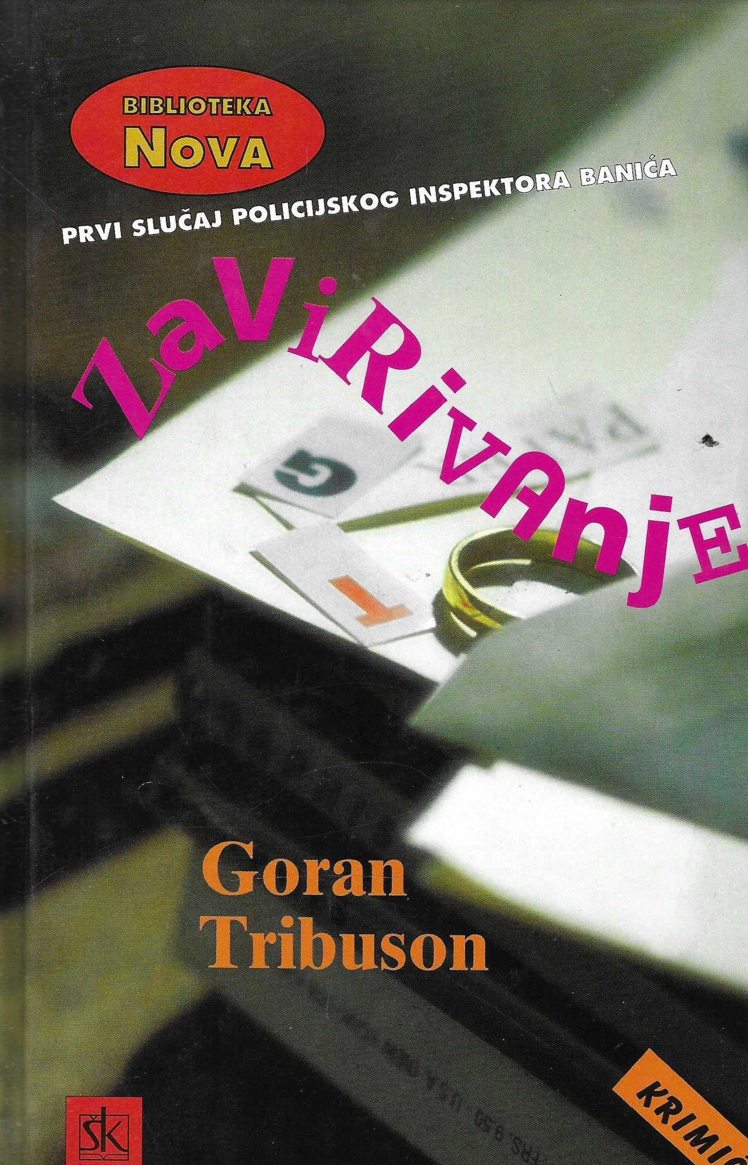 Goran Tribuson: Zavirivanje