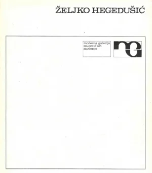 Katalog: Žejko Hegedušić