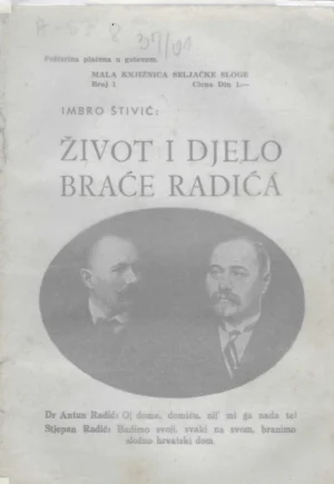 Imbro Štivić: Život i djelo braće Radića