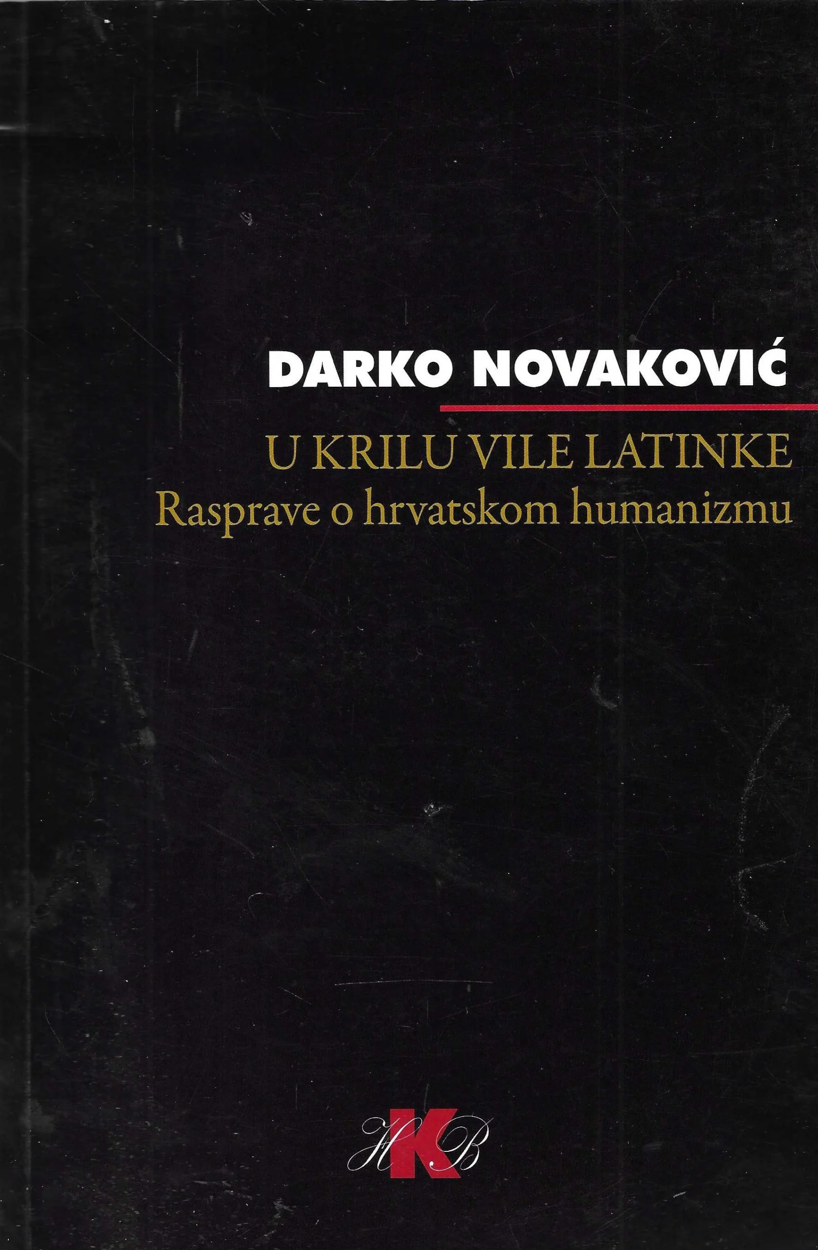 Darko Novaković: U krilu vile latinke