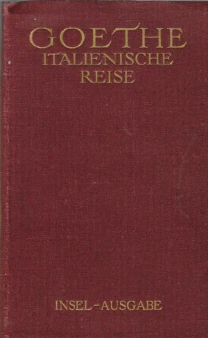 Goethe: Italienische Reise
