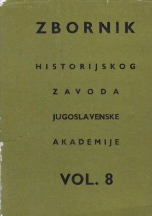 Zbornik Historijskog instituta Jugoslavenske akademije vol. 8
