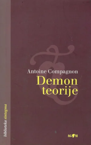Antoine Compagnon: Demon teorije