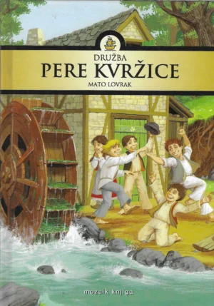 Mato Lovrak: Družba Pere Kvržice