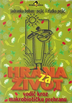 Jadranka Boban Pejić i Zlatko Pejić: Hrana za život