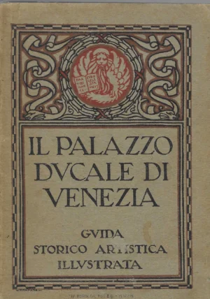 Max Ongaro: Il Palazzo Ducale di Venezia