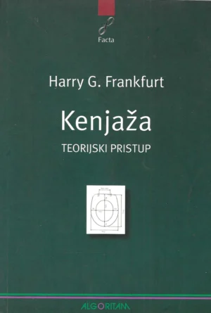 Harry G. Frankfurt: Kenjaža - teorijski pristup