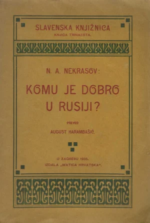 N. A. Nekrasov: Komu je dobro u Rusiji?