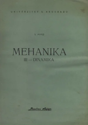 S. Pivko: Mehanika III - dinamika