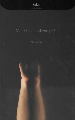 Neva Lukić: More i zaustavljene priče