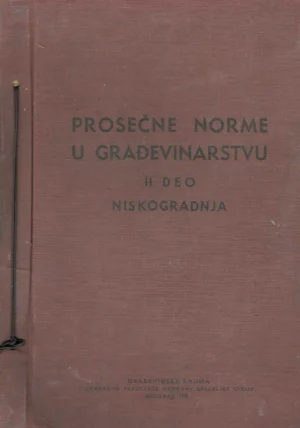 Prosječne norme u građevinarstvu II. dio - niskogradnja