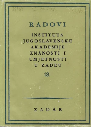 Radovi Instituta Jugoslavenske akademije znanosti i umjetnosti u Zadru sv. 18