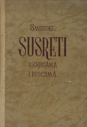 Ton Smerdel: Susreti s knjigama i piscima
