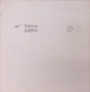 40-ak listova papira: grafičko-pjesnička mapa