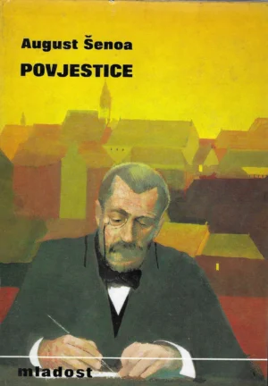 August Šenoa: Povjestice