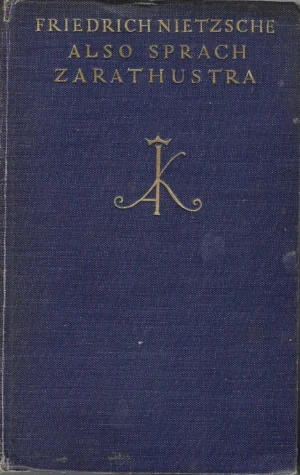 Friedrich Nietzsche: Also sprach Zarathustra